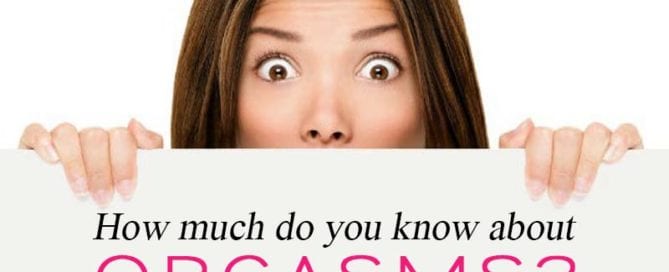 How Much do You Know About Orgasms Quiz